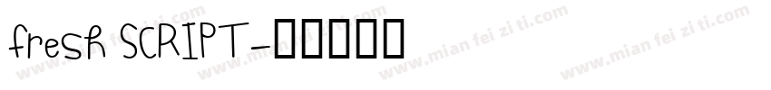 fresh SCRIPT字体转换
